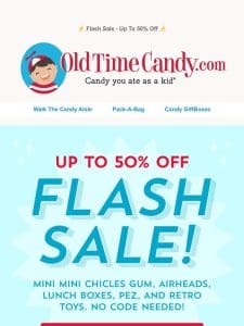 ? Flash Sale ? on Candy Favorites