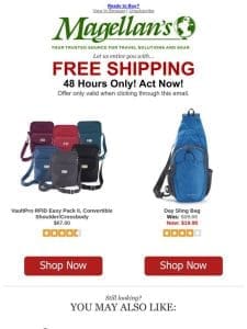 Free Shipping – 48 Hours ONLY!