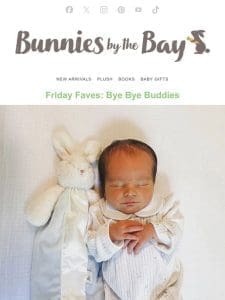 Friday Faves: Bye Bye Buddies ??