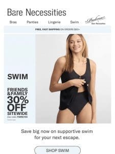 Friends & Family: 30% Off Swim Styles You’ll Love!