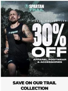 Gear Up for Adventure – 30% Off Trail Collection!