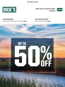 Gear up with DICK’S Sporting Goods — shop weekly DEALS (up to 50% off). ??