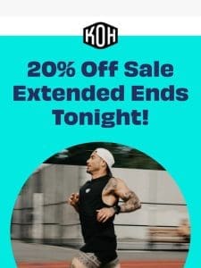 Great News! 20% Off Sale Extended for 24 Hours