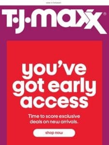 HURRY! Don’t miss early access??