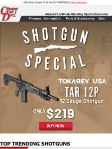 Hot Tactical Shotgun Buy – Only $219 This Weekend!