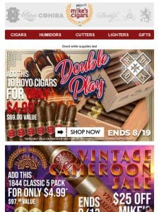 Hoyo de Monterrey Double Play & Romeo Vintage Reserve Sale Start Now!!?