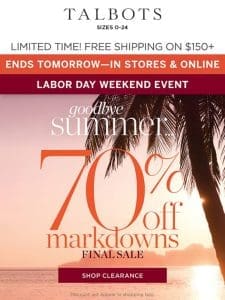 Hurry—extra 70% off markdowns ENDS SOON!