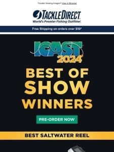 ?? ICAST 2024 Best of Show Winners ??