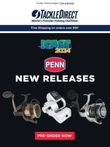 ICAST PENN Releases Are Here??