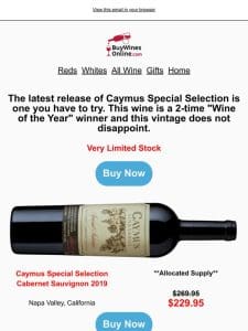 Iconic 94-Point Caymus Special Selection Cabernet is On Sale – Very Limited!