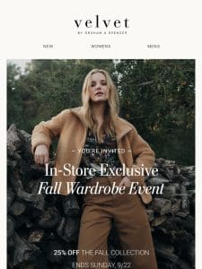 In-Stores Now! 25% Off the Fall Collection