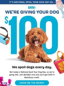 Inside: $100 of Free Dog Goodies ????