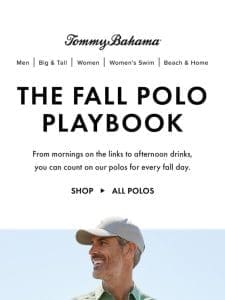 Introducing Our Fall Polo Playbook