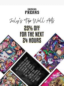 ?? July Top Picks: 25% Off for 24 Hours Only! ??