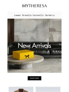 Just in: Loewe， Brunello Cucinelli， Burberry