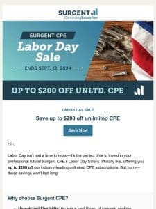 Kick Off Your Labor Day Savings: Up to $200 Off Unlimited CPE!