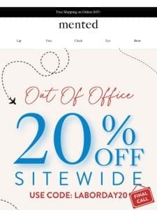 LAST CALL for 20% Off Sitewide