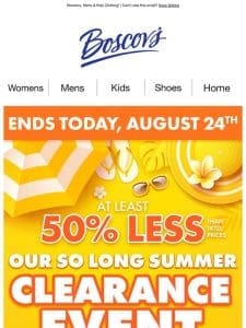 LAST DAY! 50% Less So Long Summer Event