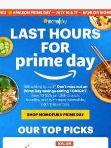 LAST HOURS FOR PRIME DAY