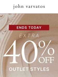 Last Call: Extra 40% Off Outlet