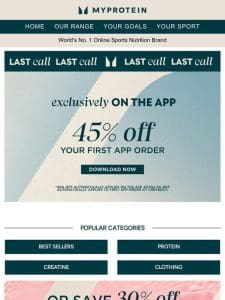 Last chance for 45% OFF on the app!