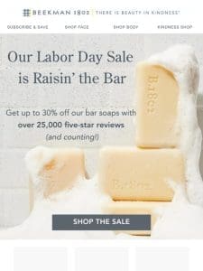 Lather Up with Labor Day Sale Savings!