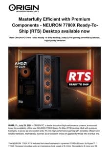 MEDIA ALERT: NEURON 7700X Ready-To-Ship (RTS) Desktop available now