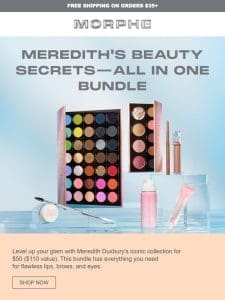 MEREDITH’S MUST-HAVE BUNDLE