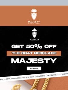 Majesty Feature: The G.O.A.T Pendant