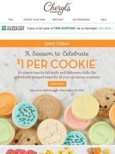 Make fall fantastic with $1 cookies (plus a spooky deal)!