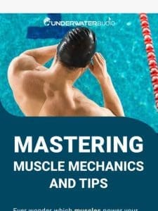 Mastering Muscle Mechanics and Tips