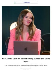 Meet Alanna Gold， the Newest ‘Selling Sunset’ Real Estate Agent