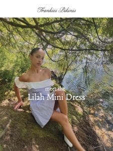 Meet the Lilah Mini Dress