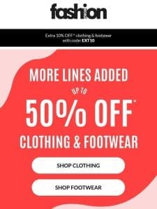 More lines added – Up to 50% OFF!