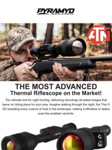 Must-See: The Most Advanced Thermal Rifle Scope