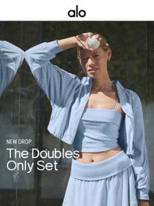 NEW DROP: THE DOUBLES ONLY SET