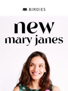 NEW MARY JANES