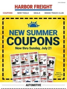 NEW SUMMER COUPONS INSIDE!