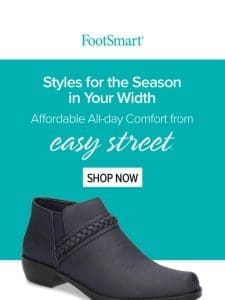 New Fall Styles in Your Width