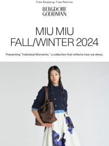 New: MIU MIU Fall/Winter 2024​