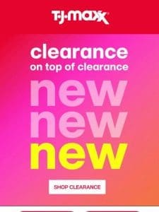 New in: Clearance on TOP of clearance