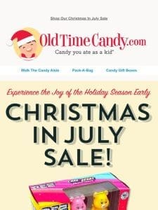 Our Christmas In July Sale is Here!