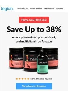 [PRIME DAY SALE] Up to 38% off our bestselling supplements