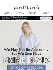 PRIME Day is Here: 30% OFF Select Styles! ??