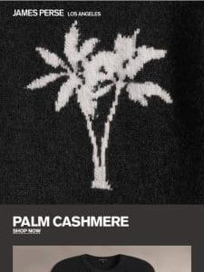 Palm Cashmere