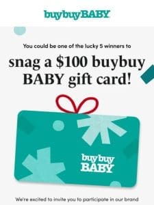 ?? Participate Now: Win $100 buybuy BABY Gift Card! ??