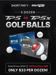 Pay Only $99: 3 Dozen TP5 or TP5X Balls