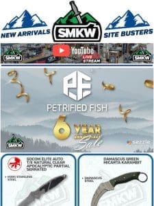 Petrified Fish 6th Anniversary Sale