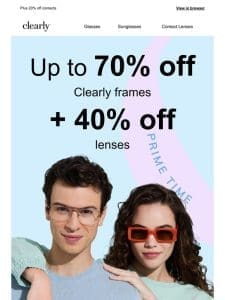 Prime Time is here! Up to 70% off frames