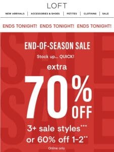 Psst: Extra 70% off ends at midnight (!)